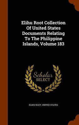 Elihu Root Collection of United States Documents Relating to the Philippine Islands, Volume 183 image