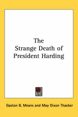 The Strange Death of President Harding by Gaston B Means image