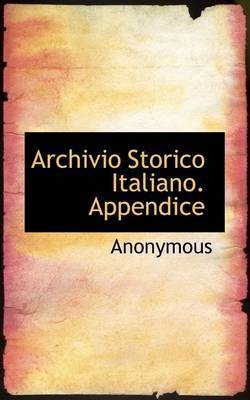 Archivio storico italiano english edition