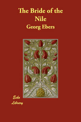 The Bride of the Nile on Paperback by Georg Ebers