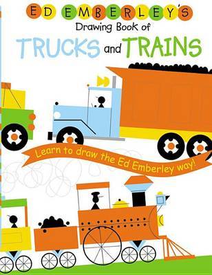 Ed Emberley Drawing Book Trucks and Trains by Ed Emberley image