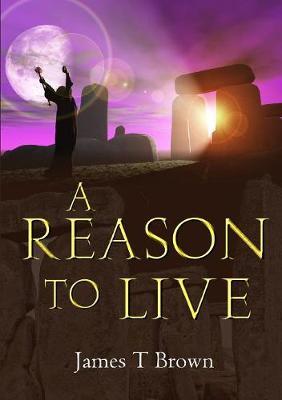 A Reason to Live by James T Brown image