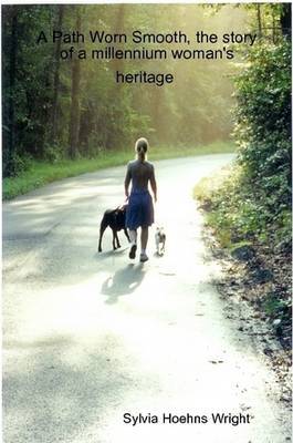 A Path Worn Smooth by Sylvia Wright image