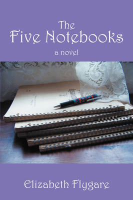 The Five Notebooks by Elizabeth Flygare image