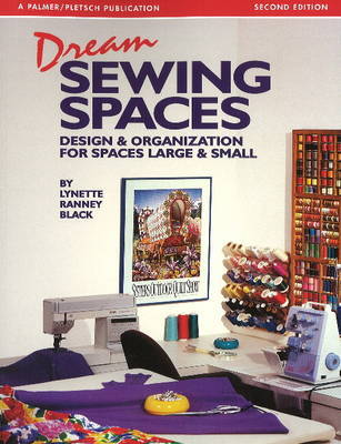 Dream Sewing Spaces by Lynette Ranney Black image