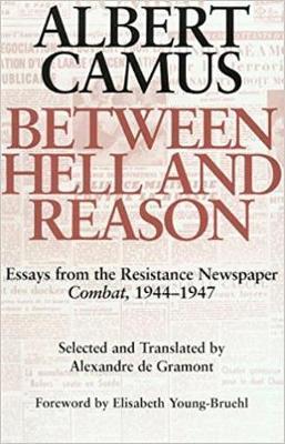 Between Hell and Reason by Albert Camus image