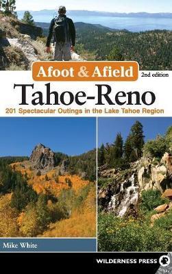 Afoot and Afield: Tahoe-Reno by Mike White image