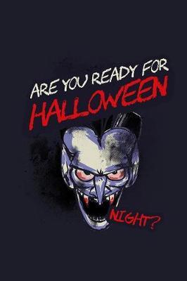 Are You Ready For Halloween Night? by Uab Kidkis image