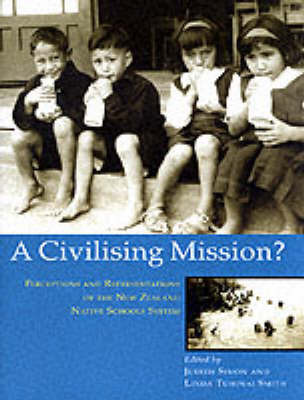 A Civilising Mission?: Perceptions and Representations of the New Zealand Native Schools System image