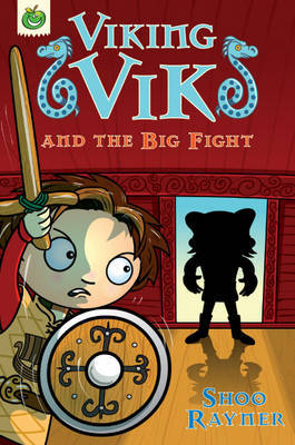 Viking Vik and the Big Fight by Shoo Rayner image