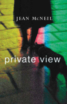 Private View on Paperback by Jean McNeil