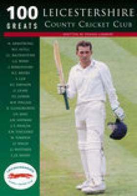 Leicestershire County Cricket Club by Dennis Lambert image