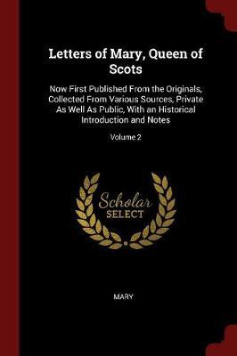 Letters of Mary, Queen of Scots by Mary image