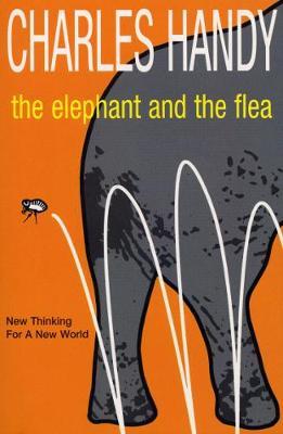 The Elephant And The Flea by Charles Handy image