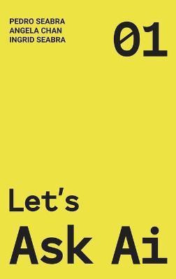 Let's Ask AI by Ingrid Seabra image