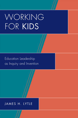 Working for Kids by James H Lytle image