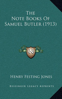 The Note Books of Samuel Butler (1913) by Henry Festing Jones image