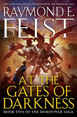 At the Gates of Darkness on Hardback by Raymond E Feist