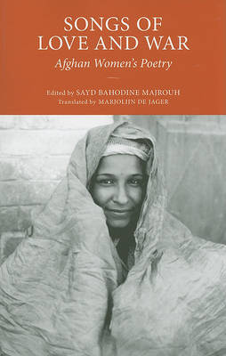Songs for Love and War by Sayd Bahodine Majrough image