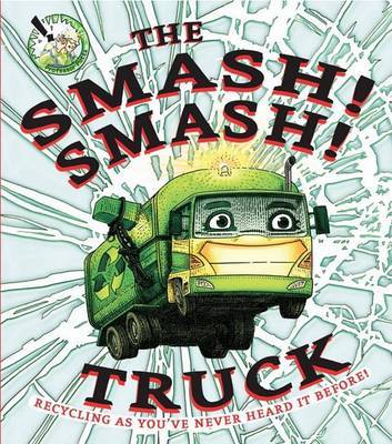The Smash! Smash! Truck by Aidan Potts image