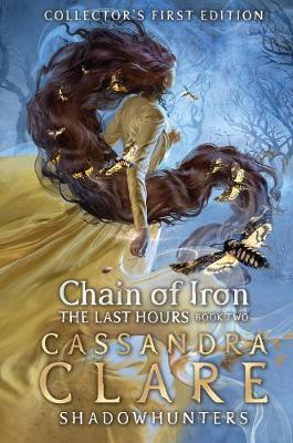 The Last Hours: Chain of Iron by Cassandra Clare image
