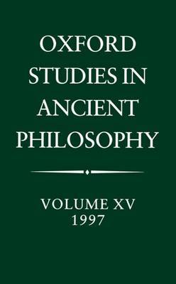 Oxford Studies in Ancient Philosophy: Volume XV, 1997 image