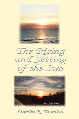 The Rising and Setting of the Sun by Lourdes, R. Guanlao image