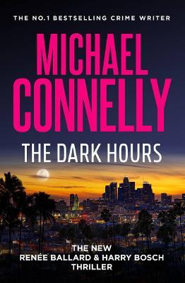 The Dark Hours by Michael Connelly image
