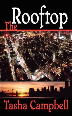 The Rooftop by Tasha Campbell