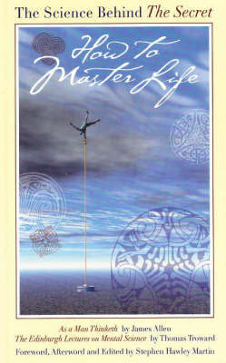 How to Master Life by Thomas Troward image