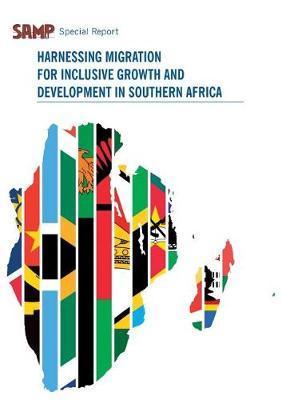 Harnessing Migration for Inclusive Growth and Development in Southern Africa by Jonathan Crush image