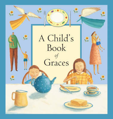 A Child's Book of Graces by Lois Rock image