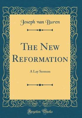 The New Reformation by Joseph Van Buren image