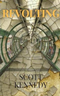 Revolting by Scott Kennedy image