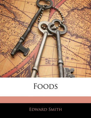 Foods by Professor Edward Smith image
