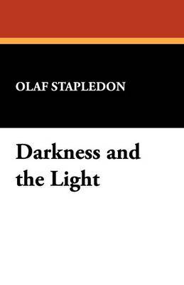 Darkness and the Light by Olaf Stapledon image