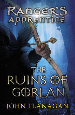 The Ranger's Apprentice #1: The Ruins of Gorlan by John Flanagan image