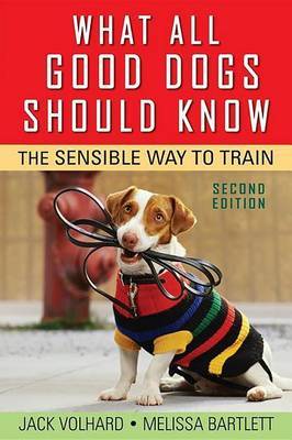 What All Good Dogs Should Know by Jack Volhard image