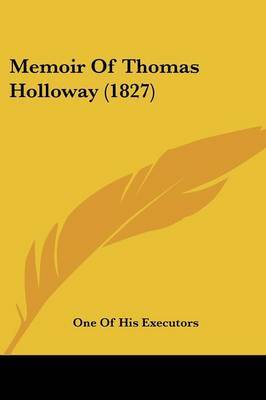 Memoir Of Thomas Holloway (1827) image