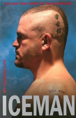 Iceman by Chuck Liddell