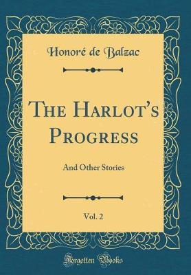 The Harlot's Progress, Vol. 2 by Honore de Balzac image