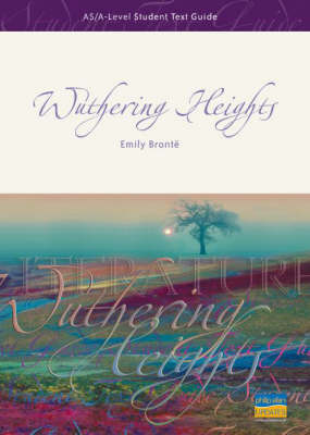 AS/A-level Student Text Guide: "Wuthering Heights" by Andrew Green image