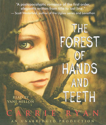 The Forest of Hands and Teeth by Carrie Ryan image