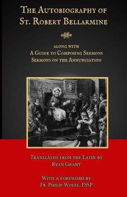 The Autobiography of St. Robert Bellarmine by St Robert Bellarmine Sj image