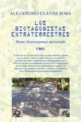 Los Biotagonistas Extraterrestres by Alejandro Cuevas Sosa image