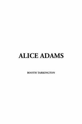 Alice Adams on Paperback by Booth Tarkington