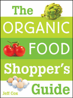 The Organic Food Shopper's Guide by Jeff Cox image
