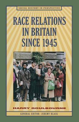 Race Relations in Britain Since 1945 by Harry Goulbourne image
