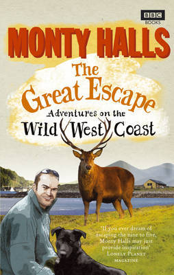 The Great Escape: Adventures on the Wild West Coast by Monty Halls image
