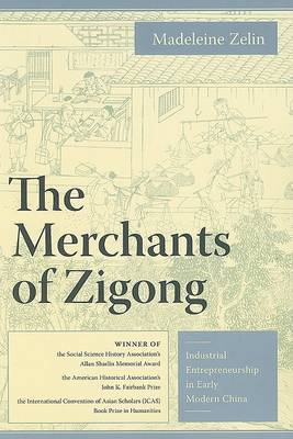 The Merchants of Zigong by Madeleine Zelin image